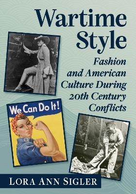 Wartime Style - Lora Ann Sigler