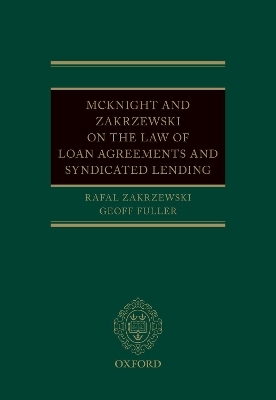 McKnight and Zakrzewski on The Law of Loan Agreements and Syndicated Lending - 