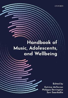 Handbook of Music, Adolescents, and Wellbeing - 