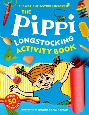 The Pippi Longstocking Activity Book - Astrid Lindgren