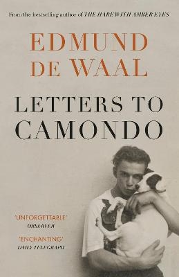 Letters to Camondo - Edmund De Waal