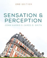 Sensation and Perception - Harris, John; Smith, Jared