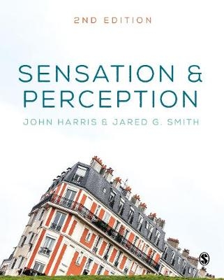 Sensation and Perception - John Harris, Jared Smith