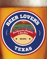 Beer Lover's Texas -  Mike Cortez