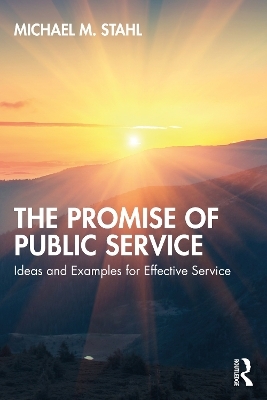 The Promise of Public Service - Michael M. Stahl