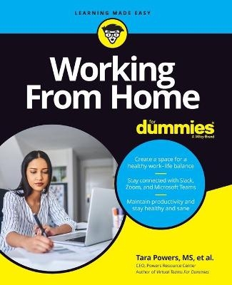 Working From Home For Dummies - Tara Powers