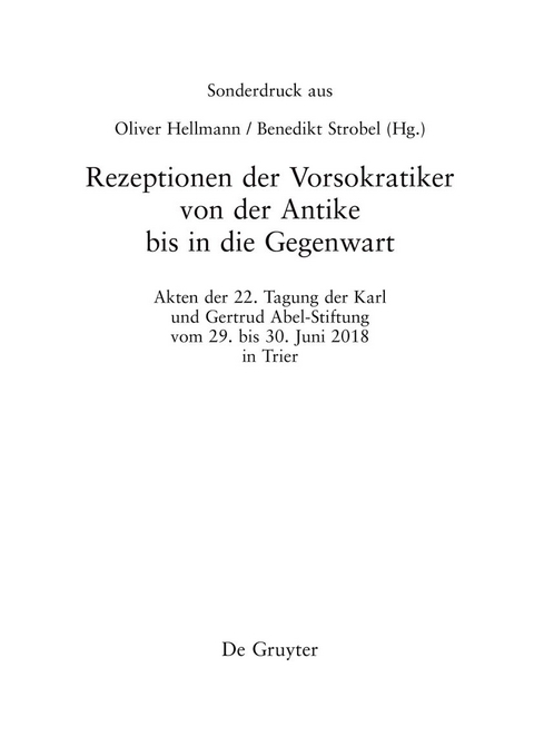 Rezeptionen der Vorsokratiker von der Antike bis in die Gegenwart - 