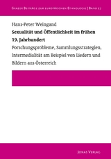 Sexualität und Öffentlichkeit im frühen 19. Jahrhundert - Hans-Peter Weingand