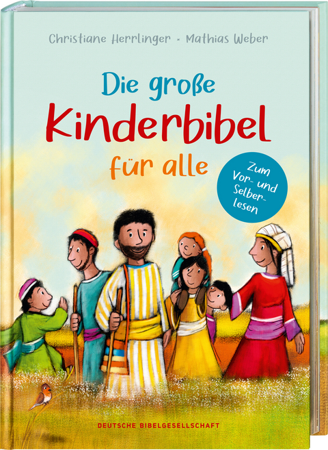 Die große Kinderbibel für alle, die schon selber lesen - Christiane Herrlinger