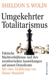 Umgekehrter Totalitarismus - Sheldon S. Wolin