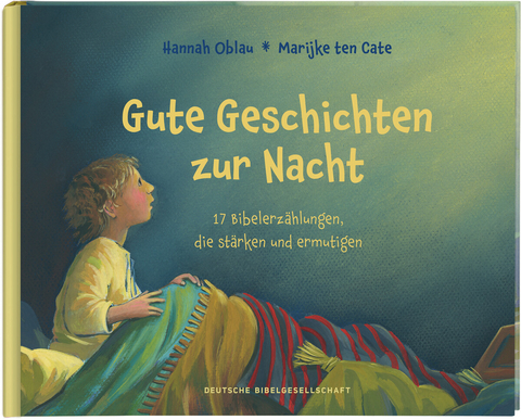 Gute Geschichten zur Nacht - Hannah Oblau