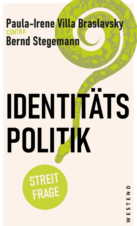 Identitätspolitik? - Bernd Stegemann, Paula-Irene Villa Braslavsky