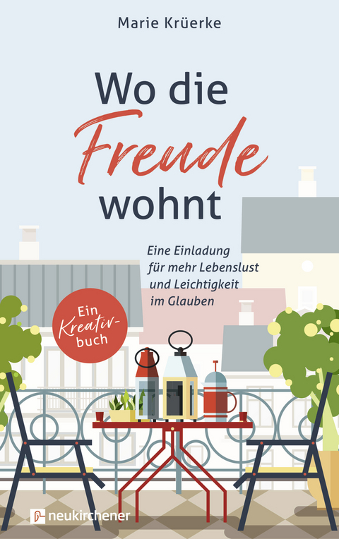 Wo die Freude wohnt - Marie Krüerke