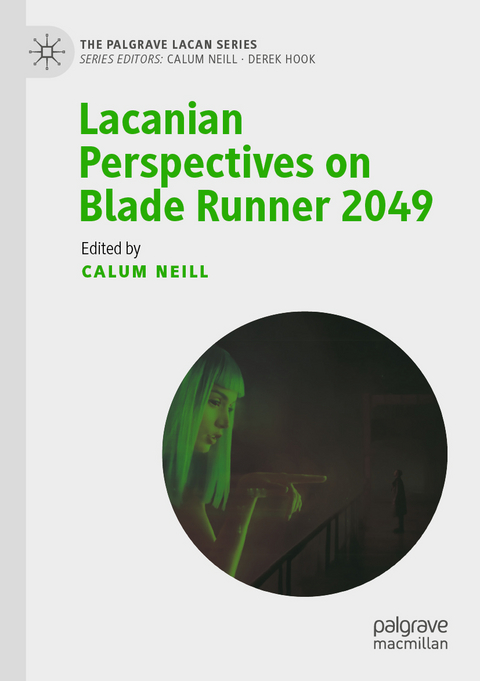 Lacanian Perspectives on Blade Runner 2049 - 