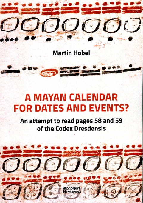 A Mayan Calendar for dates and events? - Martin Hobel