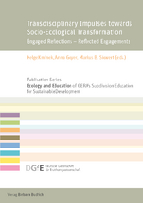 Transdisciplinary Impulses towards Socio-Ecological Transformation - 