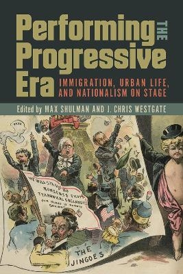 Performing the Progressive Era - 