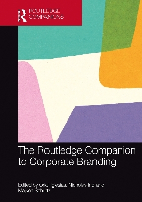 The Routledge Companion to Corporate Branding - 