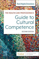 The Health Care Professional's Guide to Cultural Competence - Srivastava, Rani Hajela