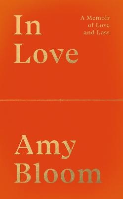 In Love - Amy Bloom