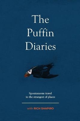 The Puffin Diaries - Rich Shapiro