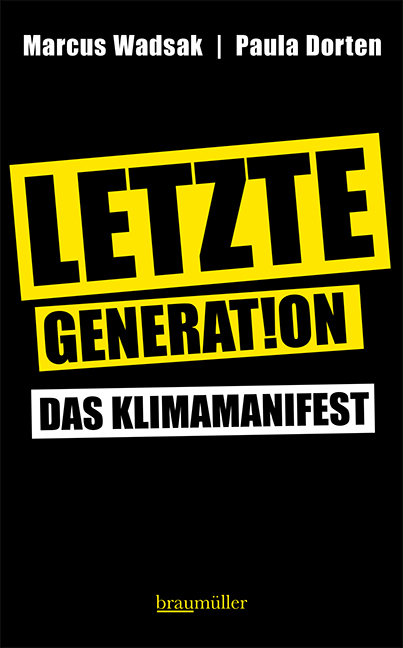 Letzte Generation - Marcus Wadsak, Paula Dorten