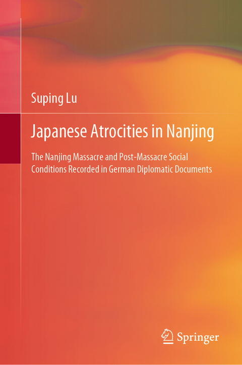 Japanese Atrocities in Nanjing - Suping Lu