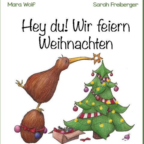 Hey du! Wir feiern Weihnachten - Mara Wolf