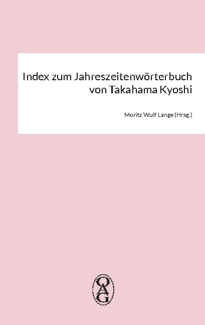 Index zum Jahreszeitenwörterbuch von Takahama Kyoshi - 