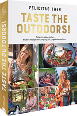 Taste the Outdoors! - Felicitas Then