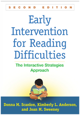 Early Intervention for Reading Difficulties, Second Edition - Donna  M. Scanlon, Kimberly L. Anderson, Joan M. Sweeney