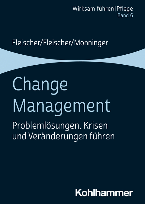 Change Management - Werner Fleischer, Benedikt Fleischer, Martin Monninger