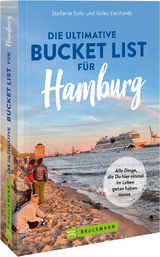 Die ultimative Bucket List für Hamburg - Stefanie Sohr und Volko Lienhardt