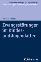 Zwangsstörungen im Kindes- und Jugendalter - Michael Simons