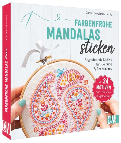 Farbenfrohe Mandalas sticken - Carina Envoldsen-Harris