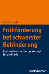 Frühförderung bei schwerster Behinderung - Klaus Sarimski