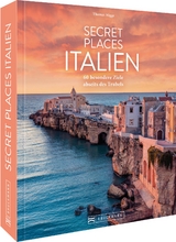 Secret Places Italien - Thomas Migge