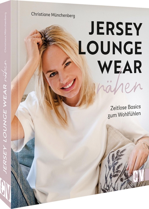 Jersey-Loungewear nähen - Christiane Münchenberg