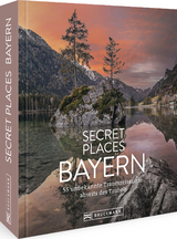 Secret Places Bayern - Jochen Müssig, Margit Kohl