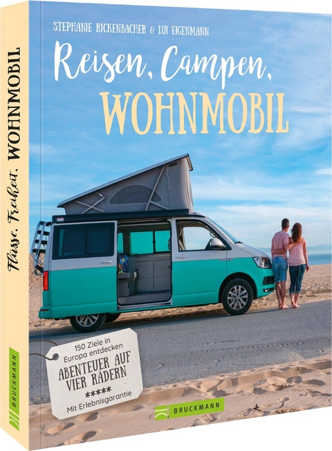 Reisen, Campen, Wohnmobil - Stephanie Rickenbacher, Lui Eigenmann