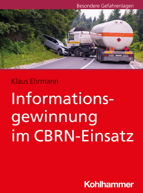 Informationsgewinnung im CBRN-Einsatz - Klaus Ehrmann