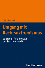 Umgang mit Rechtsextremismus - Dierk Borstel