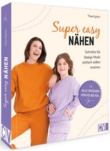 Super easy nähen - Thea Rytter