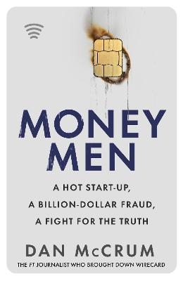 Money Men - Dan McCrum