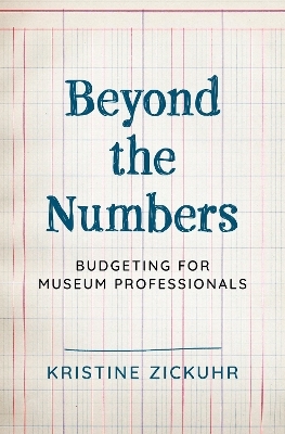 Beyond the Numbers - Kristine Zickuhr