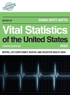 Vital Statistics of the United States 2022 - 