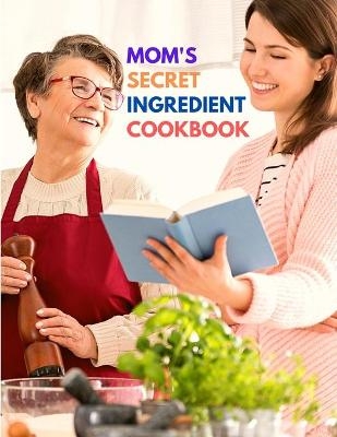 Mom's Secret Ingredient Cookbook -  Fried