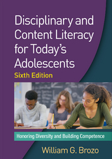 Disciplinary and Content Literacy for Today's Adolescents -  William G. Brozo