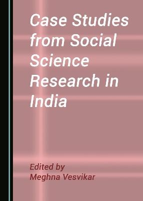 Case Studies from Social Science Research in India - 