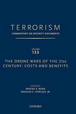 TERRORISM: COMMENTARY ON SECURITY DOCUMENTS VOLUME 137 - Douglas Jr. Lovelace